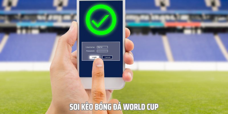 bi-quyet-soi-keo-bong-da-world-cup-bat-bai-cho-tan-binh-210